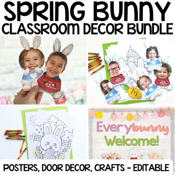 Preview of Easter Bunny Classroom Decor Bundle, Editable Door Decor, Posters, Crafts