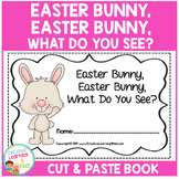 Easter Bunny, Easter Bunny, What Do You See? Cut & Paste B
