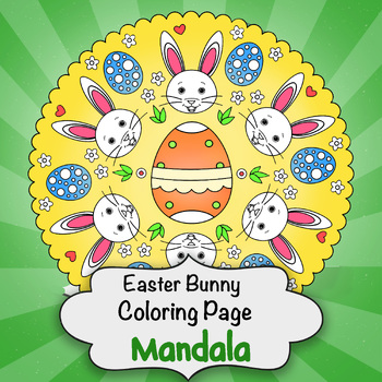 Easter Bunny Mandalas - Spring Mindful Coloring Page by School Success ...