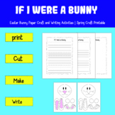 Easter Bunny Paper Craft and Writing Activities | Spring C