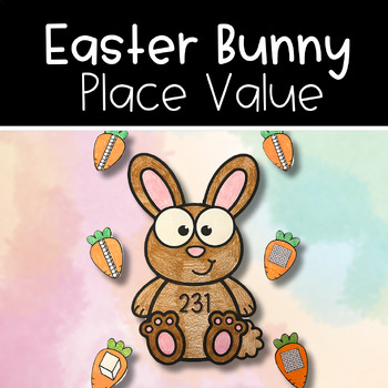 Preview of Easter Bunny Place Value (Base Ten) Math Craft