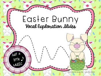 Preview of Easter Bunny--Vocal Exploration Slides and Worksheet