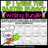 Easter Bunny Writing Bunny Application If I Were The Easte