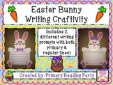 Easter Bunny Writing Craftivity