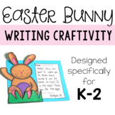 Easter Bunny Writing Craftivity for K-2: Easter Learning Activity