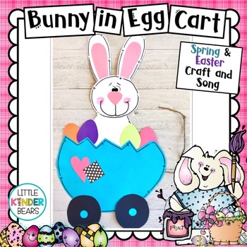 Preview of Spring Easter Bunny in Egg Cart Craft and Song