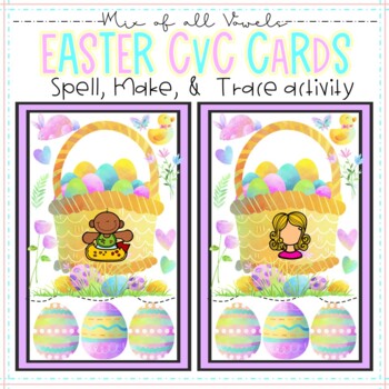 Preview of Easter CVC Cards Spelling, Reading, & Tracing CVC Activity