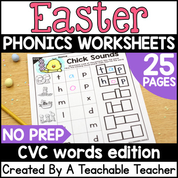 Preview of Easter CVC Worksheets | Easter Phonics Activities