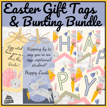 Preview of Easter Classroom Decor & Easter Gift Tags Bundle