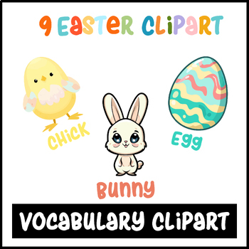 Preview of Easter Clipart – Spring - Vocabulary for Pre-k and Kindergarten