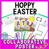 Easter Collaborative Poster - Team Work Activity - Hoppy E