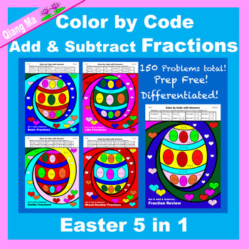 Preview of Easter Color by Code: Add and Subtract Fractions 5 in 1