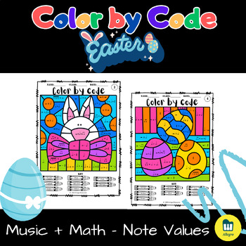 Preview of Easter Color by Code - Music + Math - Note Values