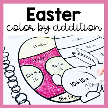 Preview of Easter Color By Addition Worksheets - 1st Grade Addition Color By Number