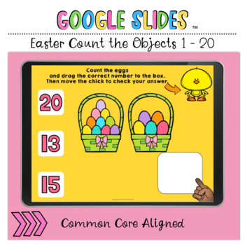 Preview of Easter Count the Objects 1 to 20 Google Slides™ Activity