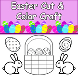 Easter Craft | Cut and Color Easter Eggs, Baskets, and Bunnies