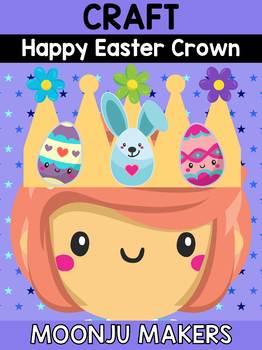 Preview of Easter Craft - Easter Eggs and Bunny Crown : Moonju Makers