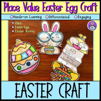 Preview of Easter Craft | Spring Place Value Craft Expanded Form Chick Bunny and Easter Egg