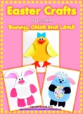 Easter Crafts: Bunny, Chick and Lamb