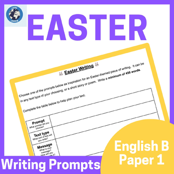 Preview of Easter Creative Writing Prompts: IB DP English B HL Paper 1 Preparation