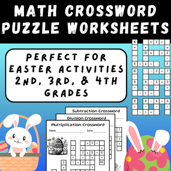 Preview of Easter Math Crossword Worksheets: Addition, Subtraction, Multiplication, Divide