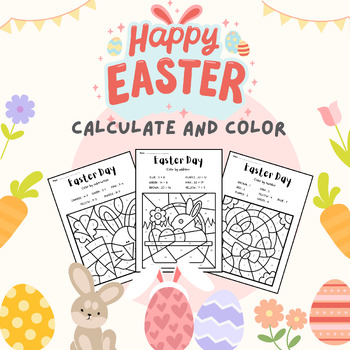 Preview of Easter Day Coloring Pages - Color by ( multiplication, addition, subtraction)