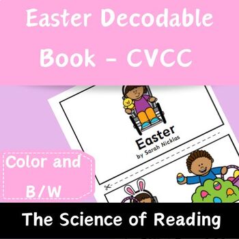 Preview of Easter Decodable Book - CVCC