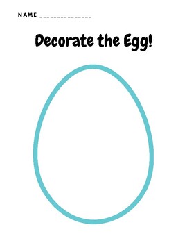 Preview of Easter - Decorate the egg - coloring the egg however the imagination leads you