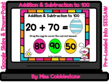 Preview of Easter Digital Math Activity-Addition & Subtraction to 100(SEESAW,GOOGLE SLIDES)