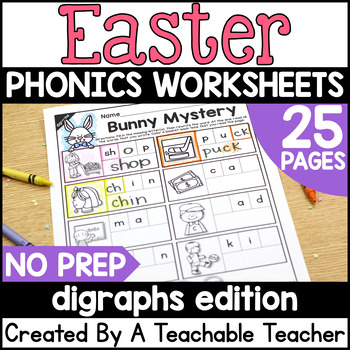 Preview of Easter Digraphs Worksheets | Easter Phonics