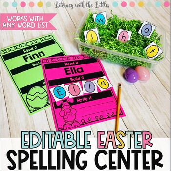 Preview of Easter Editable Spelling Center | Spring Word Work Activity