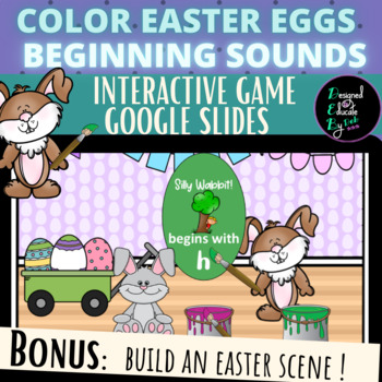 Preview of Easter Egg Beginning Sounds INTERACTIVE Game for Google Slides