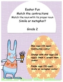 EASTER! Contractions, nouns, proper nouns, similes, and me