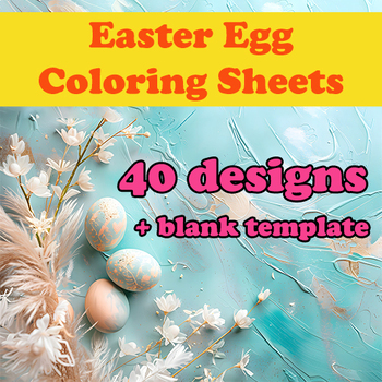 Preview of Easter Egg Coloring Sheets | Fun and Educational Spring Crafts
