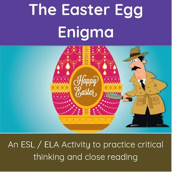 Preview of Easter Egg Engima:  Critical Thinking Mystery Activity