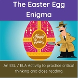 Easter Egg Engima:  Critical Thinking Mystery Activity