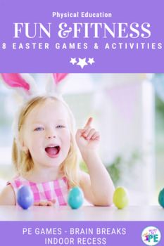 Preview of 11 Active Easter Games for PE, Brain Breaks, Spring Parties &  Recess