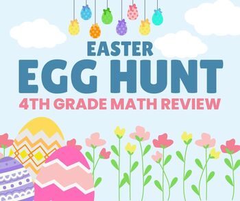 Preview of Easter Egg Hunt - 4th Grade Math Review