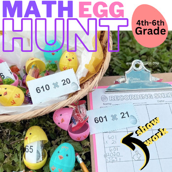 Preview of Easter Egg Hunt 5th Grade Math Activity | multiply 3 digit by 2 digit numbers