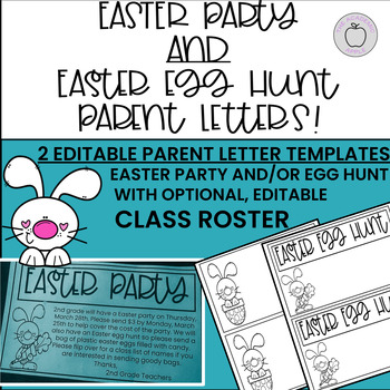 Preview of Easter Egg Hunt & Easter Party Parent Letters with Class Roster EDITABLE