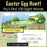 Easter Egg Hunt - Fry’s First 100 Sight Words Google Slides + PDF