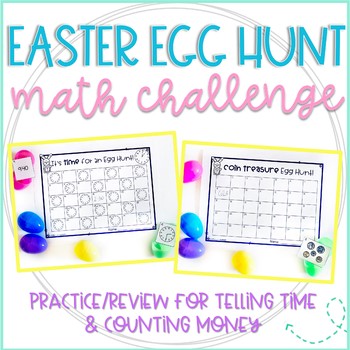Preview of Easter Egg Hunts for Telling Time & Counting Money