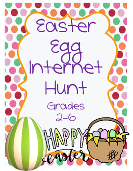 Preview of Easter Egg Internet Scavenger Hunt Student Activity
