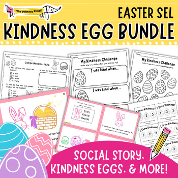 Preview of Easter Egg Kindness SEL Bundle! | K-2 Spring Classroom Management & Community