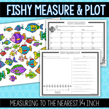 Preview of Fishy Measure & Line Plot Activity: Measuring to the Nearest Quarter Inch