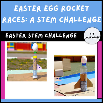 Preview of Easter Egg Rocket Races: A STEM Challenge