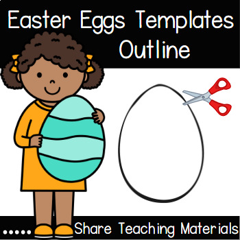 Preview of Easter Egg Template | Outline | Blank Easter Egg | Art Activities | Coloring
