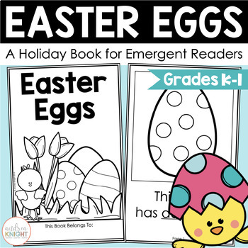 Preview of Easter Eggs - A Holiday Book for Emergent Readers - Grades K-1