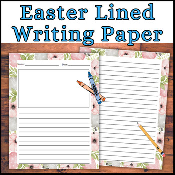 Preview of Easter Eggs & Floral Lined Writing Paper with Picture Box and Without! Flowers
