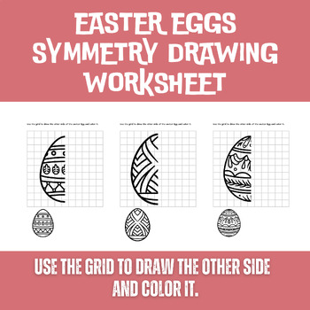 Preview of Easter Eggs Symmetry Drawing Coloring | 10 Pages Printable Worksheets